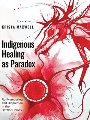 cover image of Indigenous Healing as Paradox